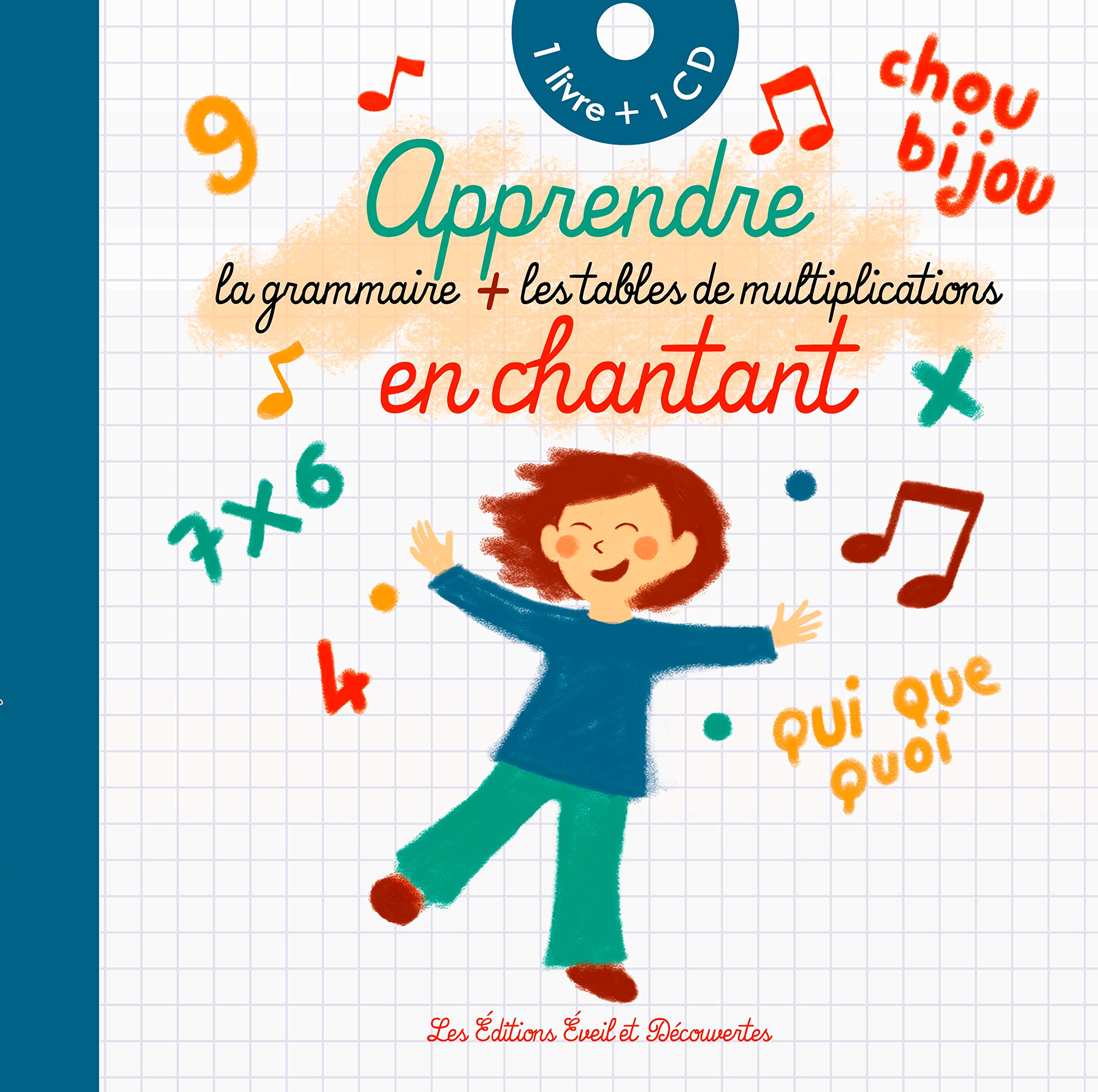 Apprendre la grammaire + les tables de multiplication en chantant book