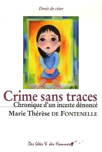 Crime sans traces: Chronique d'un inceste dénoncé Books