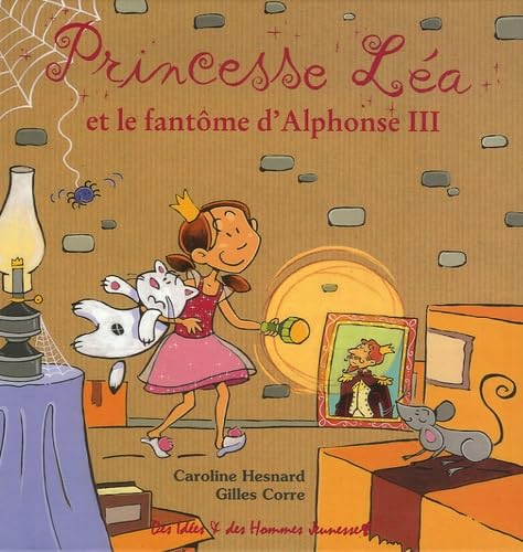 Princesse Léa et le fantôme d'Alphonse III book