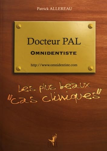 Docteur Pal, omnidentiste: Les plus beaux "cas cliniques" book