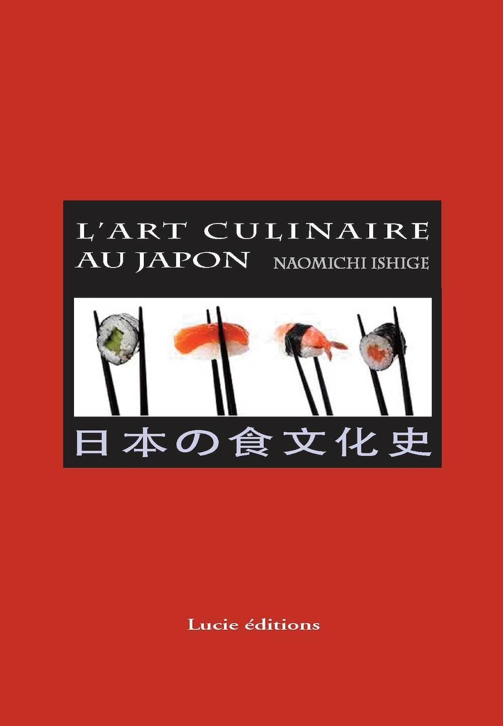 L'art culinaire du Japon Leisure, Home & Garden