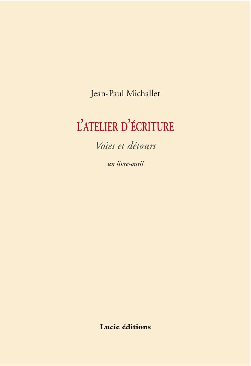 L'Atelier d'Ecriture : Voies et Detours book