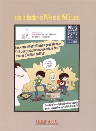 Les manifestations agressives : état des pratiques et évolution des modes d'action en ITEP Books