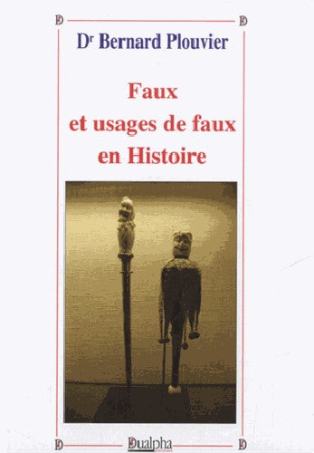 Faux et usages de faux en histoire book