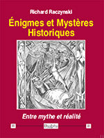 Enigmes et mystères historiques : entre mythe et réalité Politics & History