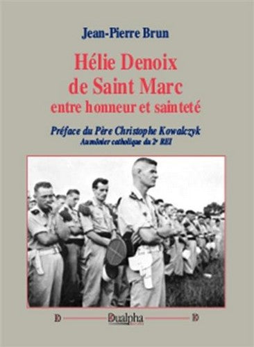 Hélie Denoix de Saint Marc, entre honneur et sainteté Books