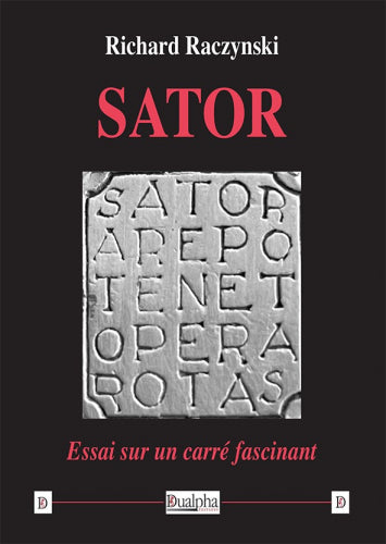 Sator : essai sur un carré fascinant Religion & Esotericism