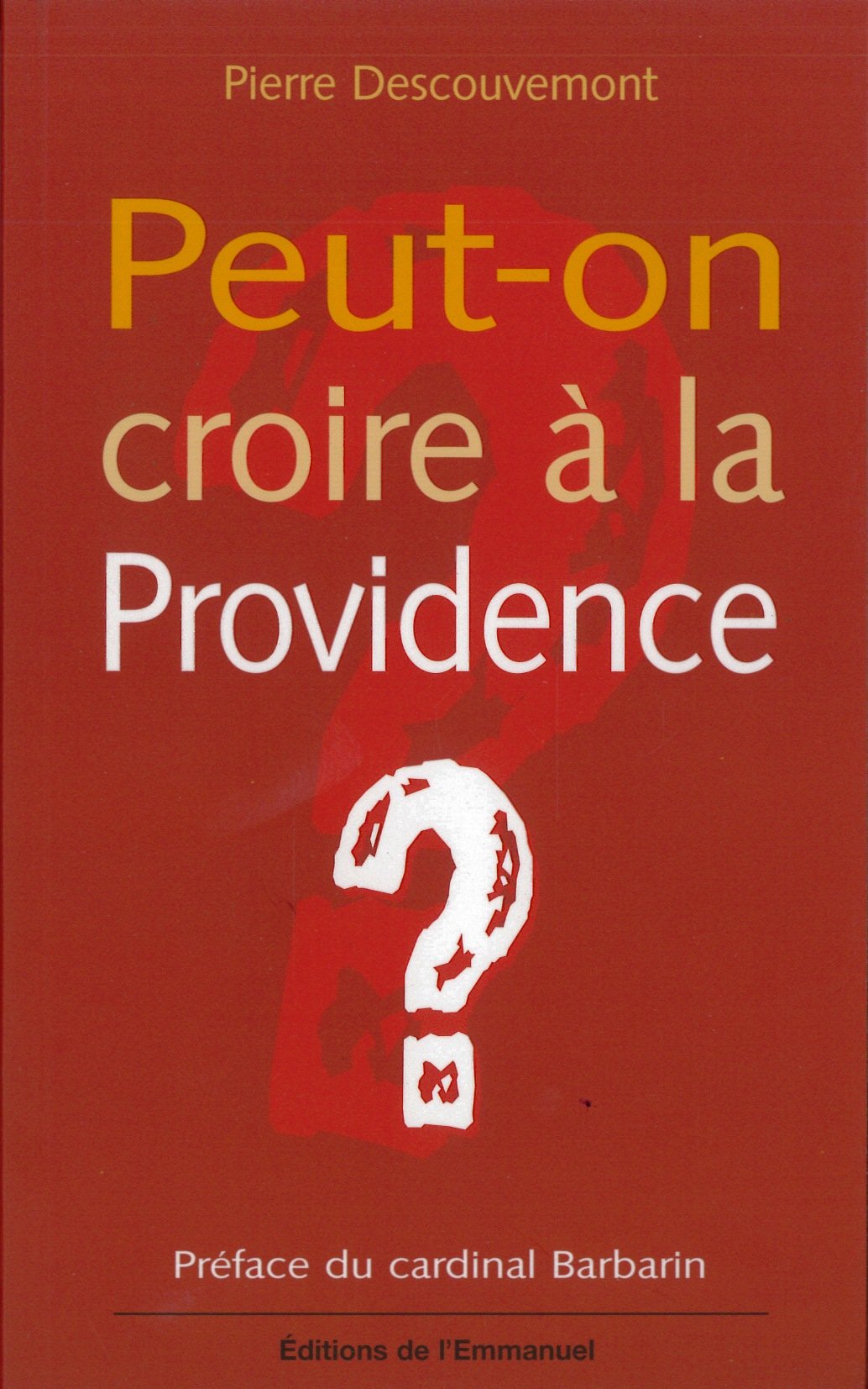 Peut-on croire à la Providence ? book