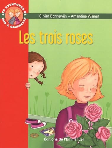 Les aventures de Jojo et Gaufrette, Tome 2 - Les trois roses Children's books
