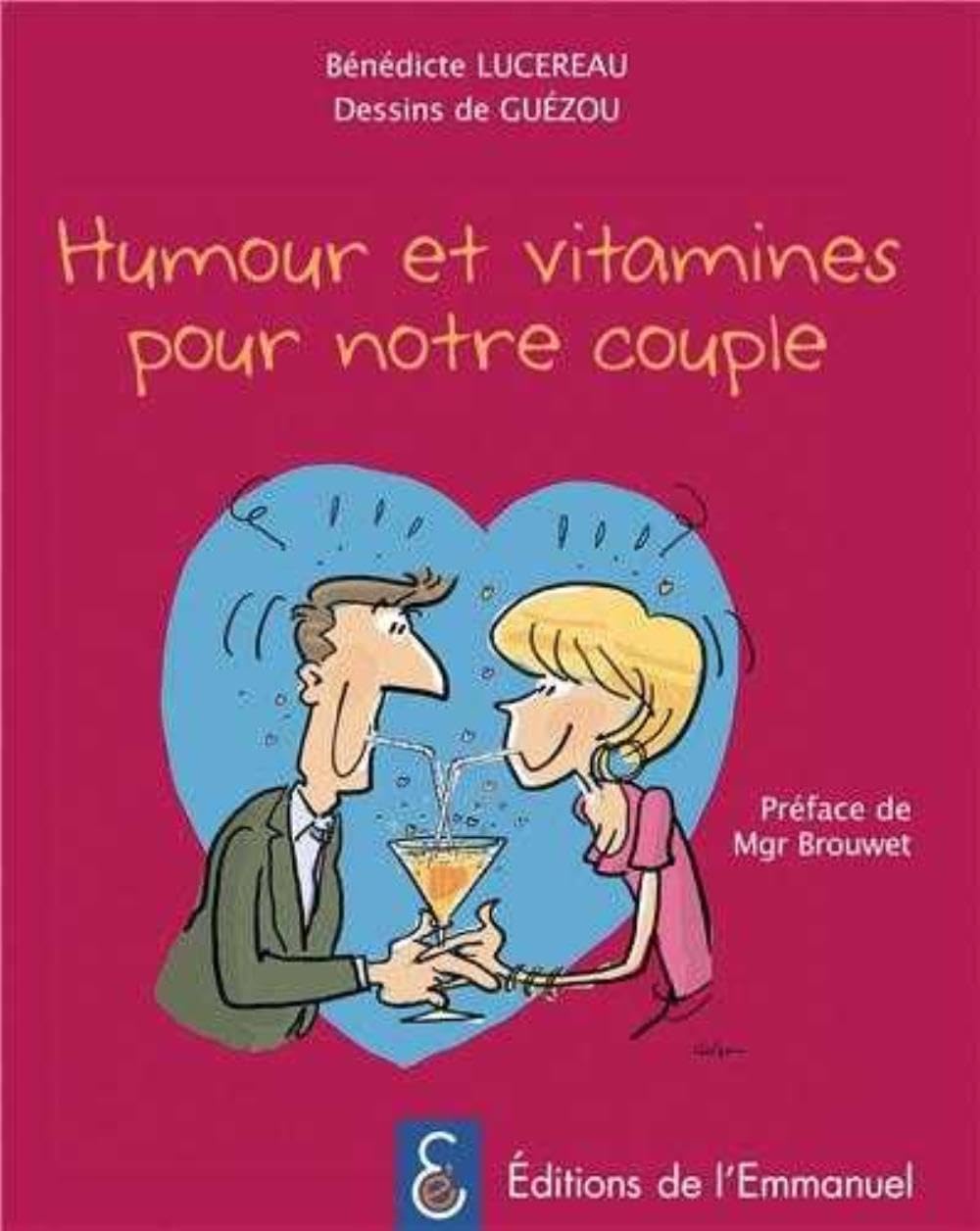 Humour et Vitamines pour Notre Couple book