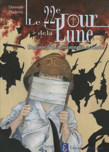 Le 22e jour de la Lune : Destinée d'un missionnaire en Corée Manga