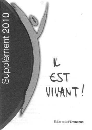 Il est vivant ! : Supplément 2010 petit format book