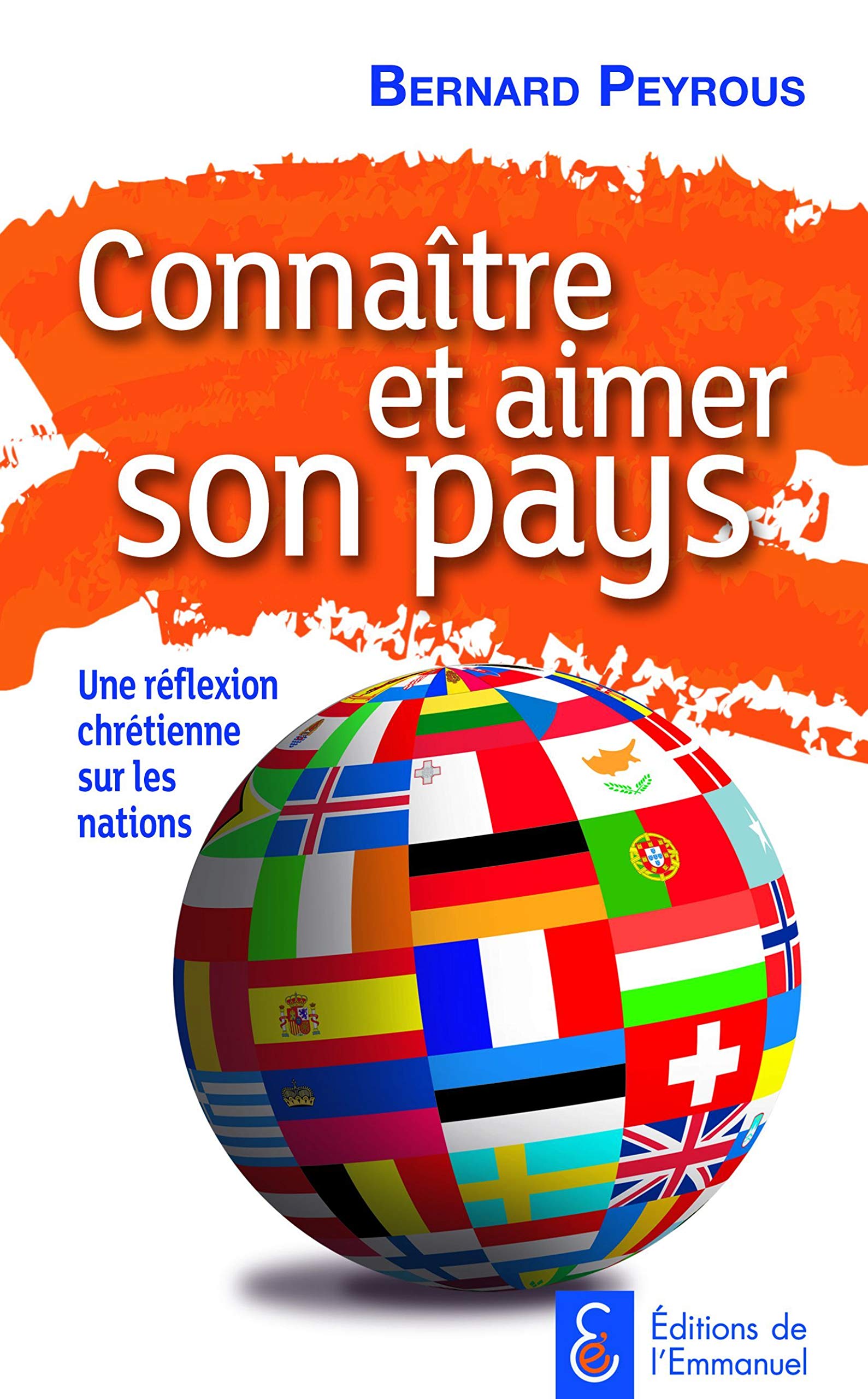 Connaître et aimer son pays - Une réflexion chrétienne sur les nations book