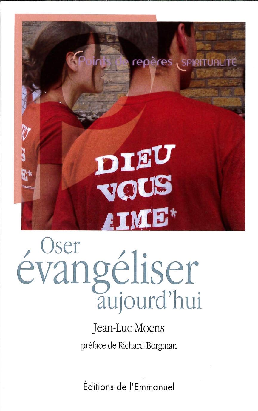 Oser évangéliser aujourd'hui book