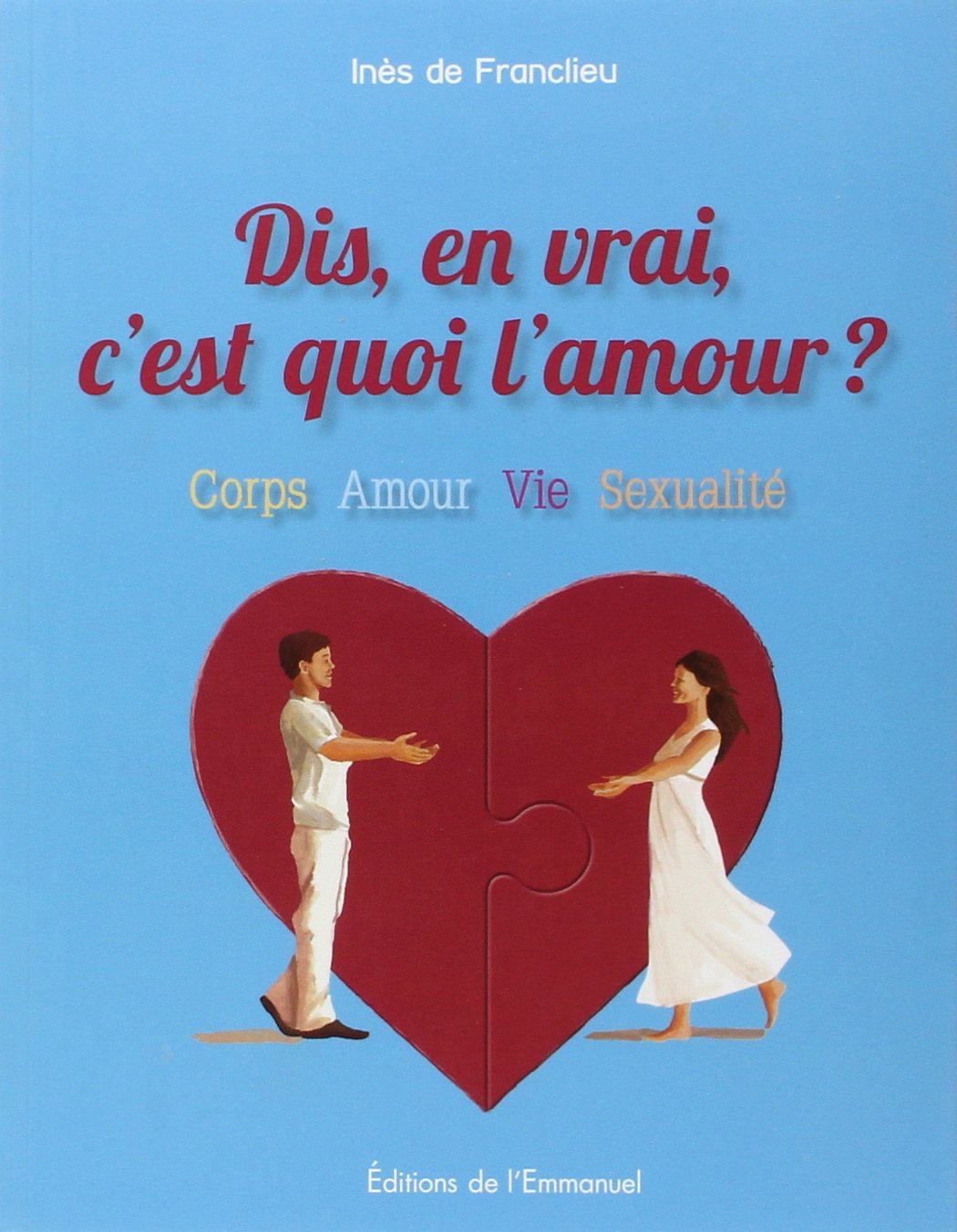 Dis, en vrai c'est quoi l'amour ? book