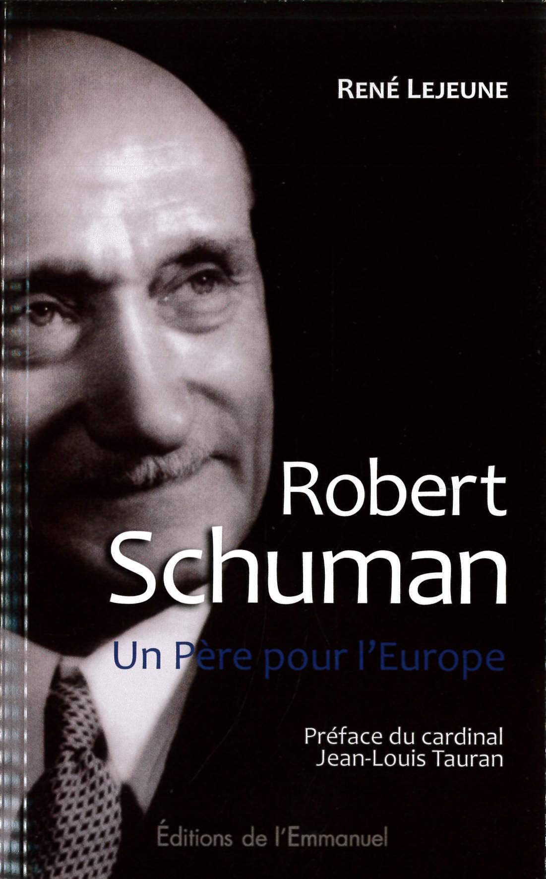Robert Schuman - Père de l'Europe book