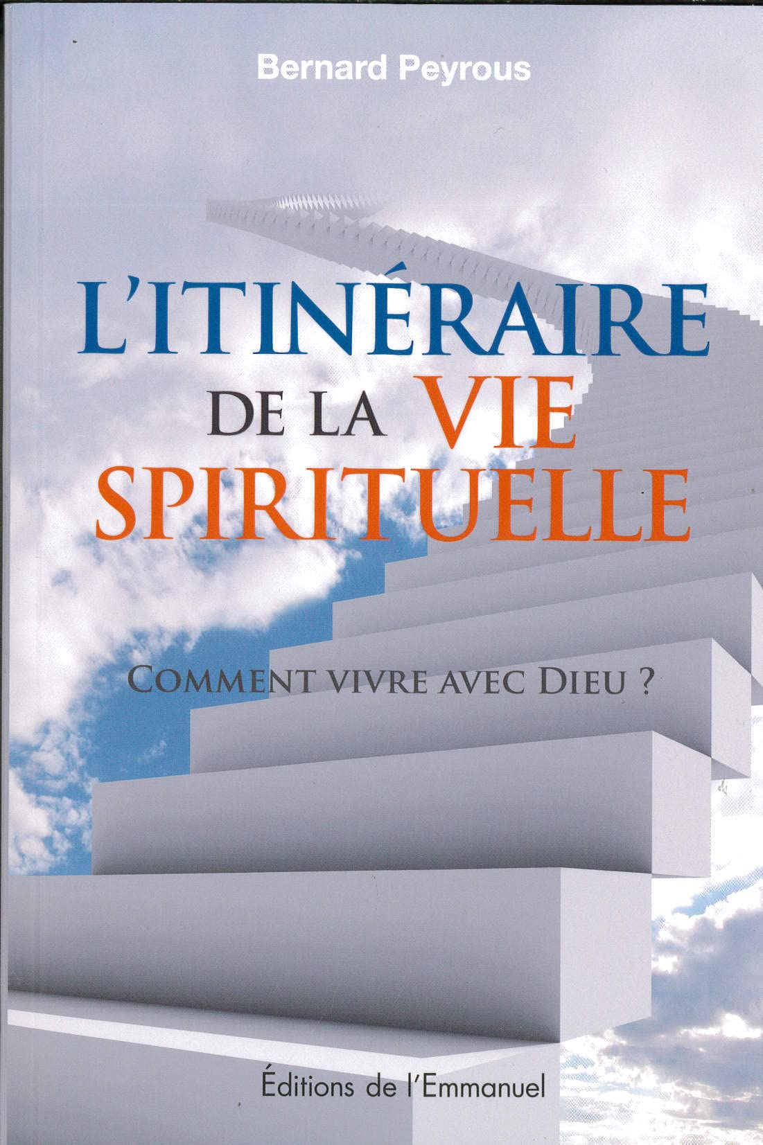 L'itineraire de la vie spirituelle book