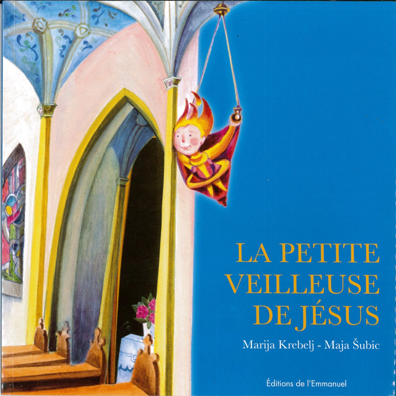 La petite veilleuse de Jésus: Conte pour enfants Religion & Esotericism