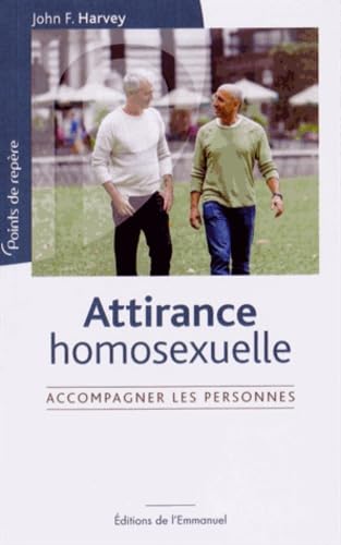 Attirance homosexuelle : Accompagner les personnes Religion & Esotericism