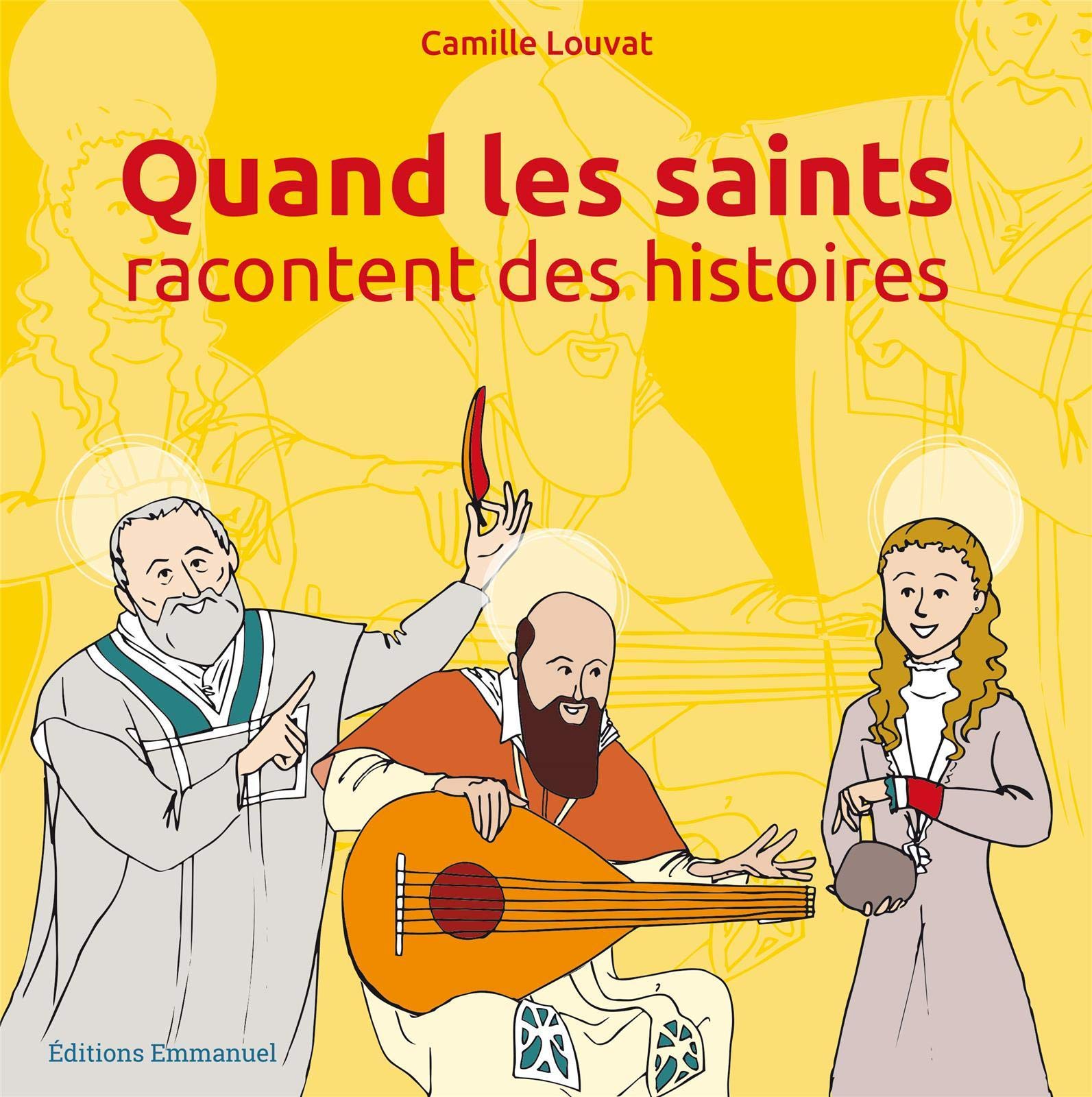 Quand les saints racontent des histoires book