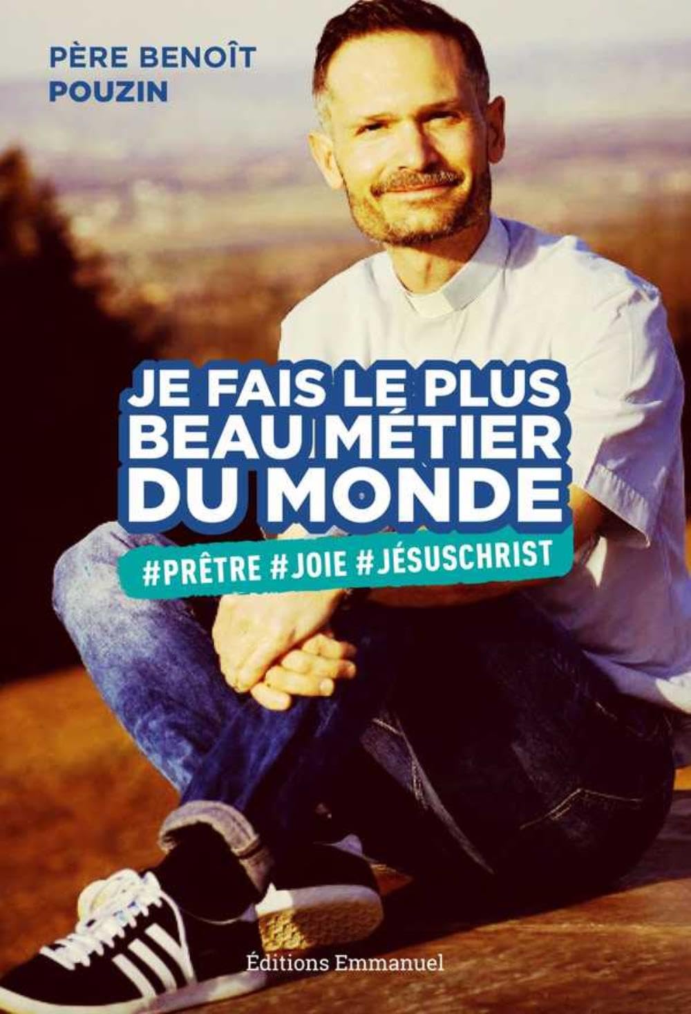 Je fais le plus beau métier du monde - #Prêtre#Joie#Jésus-Christ Religion & Esotericism