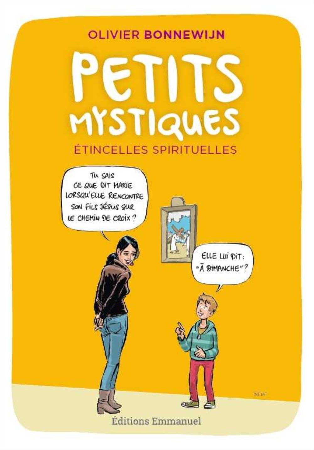 Petits Mystiques - Etincelles spirituelles book