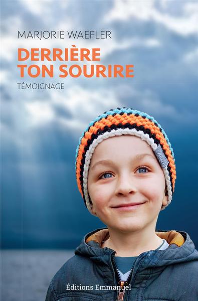 Derrière ton sourire Religion & Esotericism