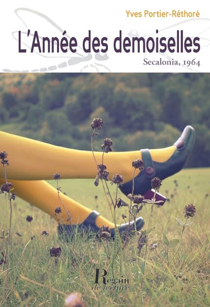 L'année des demoiselles: Secalonia, 1964 book