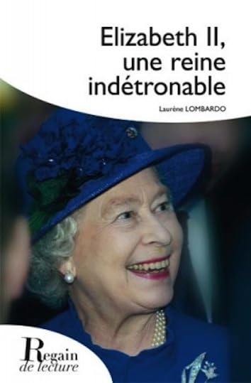Elizabeth II : Une reine indétrônable book