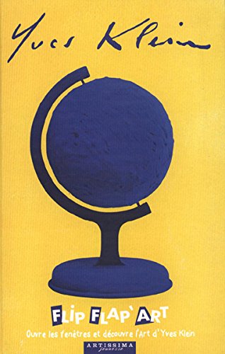 YVES KLEIN - Ouvre les fenêtres et découvre l'art book