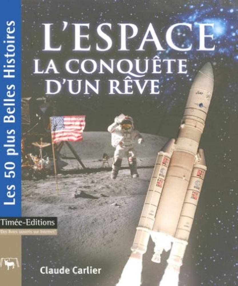 L'Espace: La conquête d'un rêve book