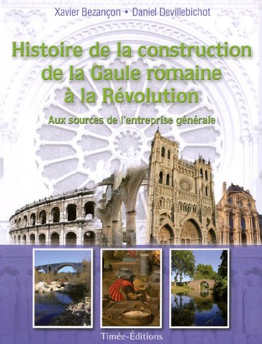 Histoire de la Construction de la Gaule Romaine a la Revolution book