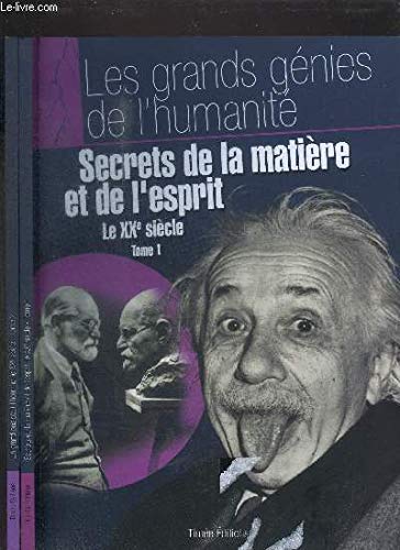 SECRETS DE LA MATIERE ET DE L'ESPRIT TOME 1 - UN GRAND PAS POUR L'HOMME - LE XXe SIECLE / LES GRANDS GENIES DE L'HUMANITE Books