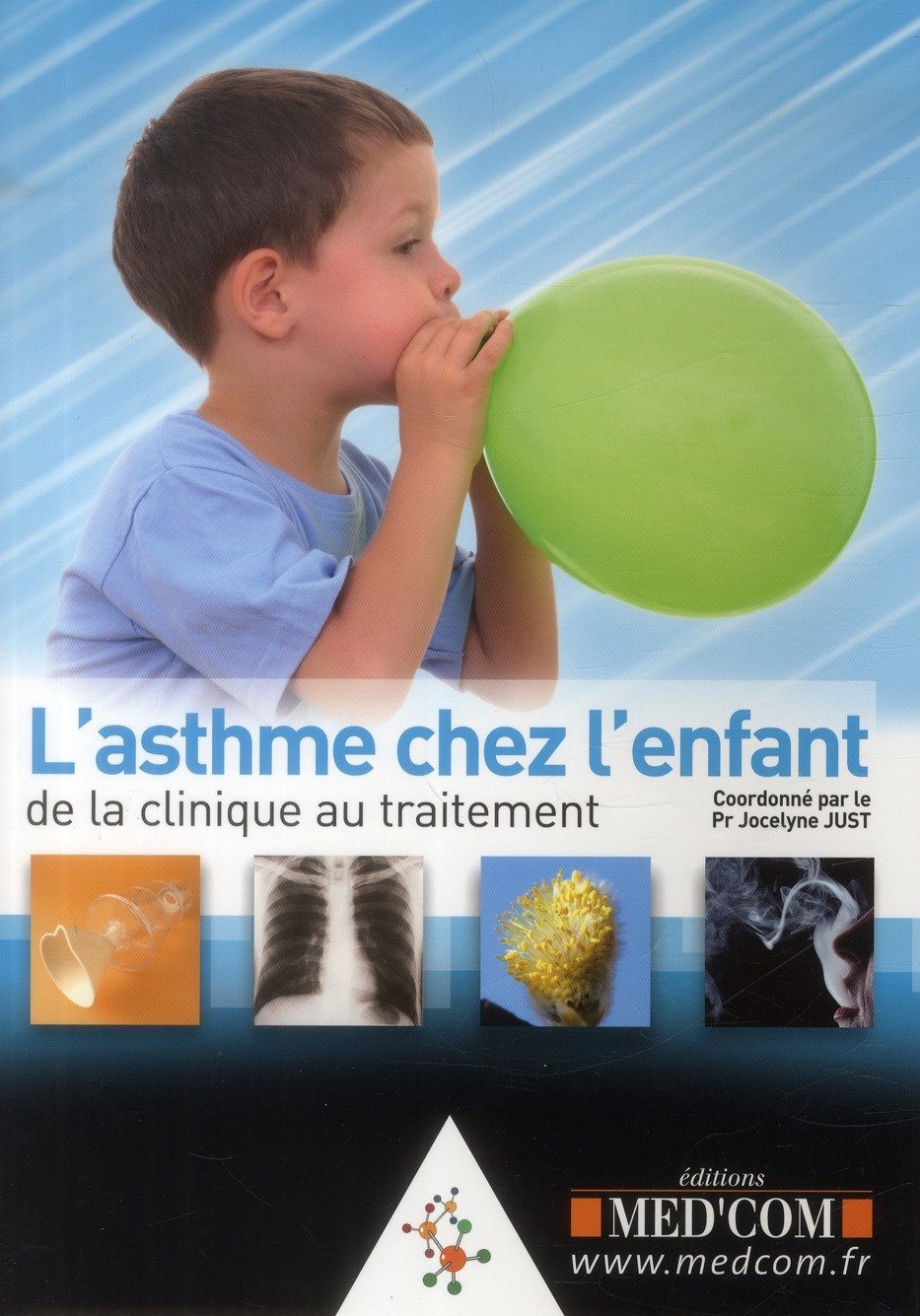 L'ASTHME DE L'ENFANT : DE LA CLINIQUE AU TRAITEMENT (0000) Medicine