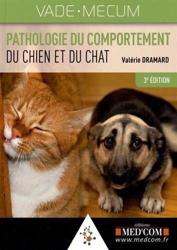 Vade-mecum de pathologie du comportement du chien et du chat Medicine