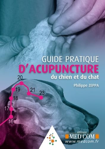 GUIDE PRATIQUE D'ACUPUNTURE DU CHIEN ET DU CHAT (0000) book