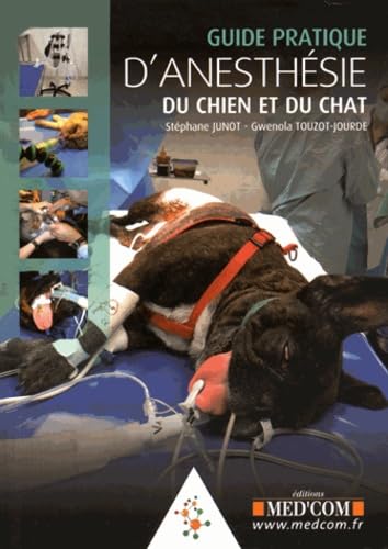 GUIDE PRATIQUE D ANESTHESIE DU CHIEN ET DU CHAT (0000) Law