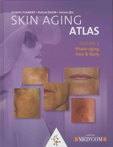 SKIN ATKAS VOL 5- PHOTO-AGING-FACE & BODY book