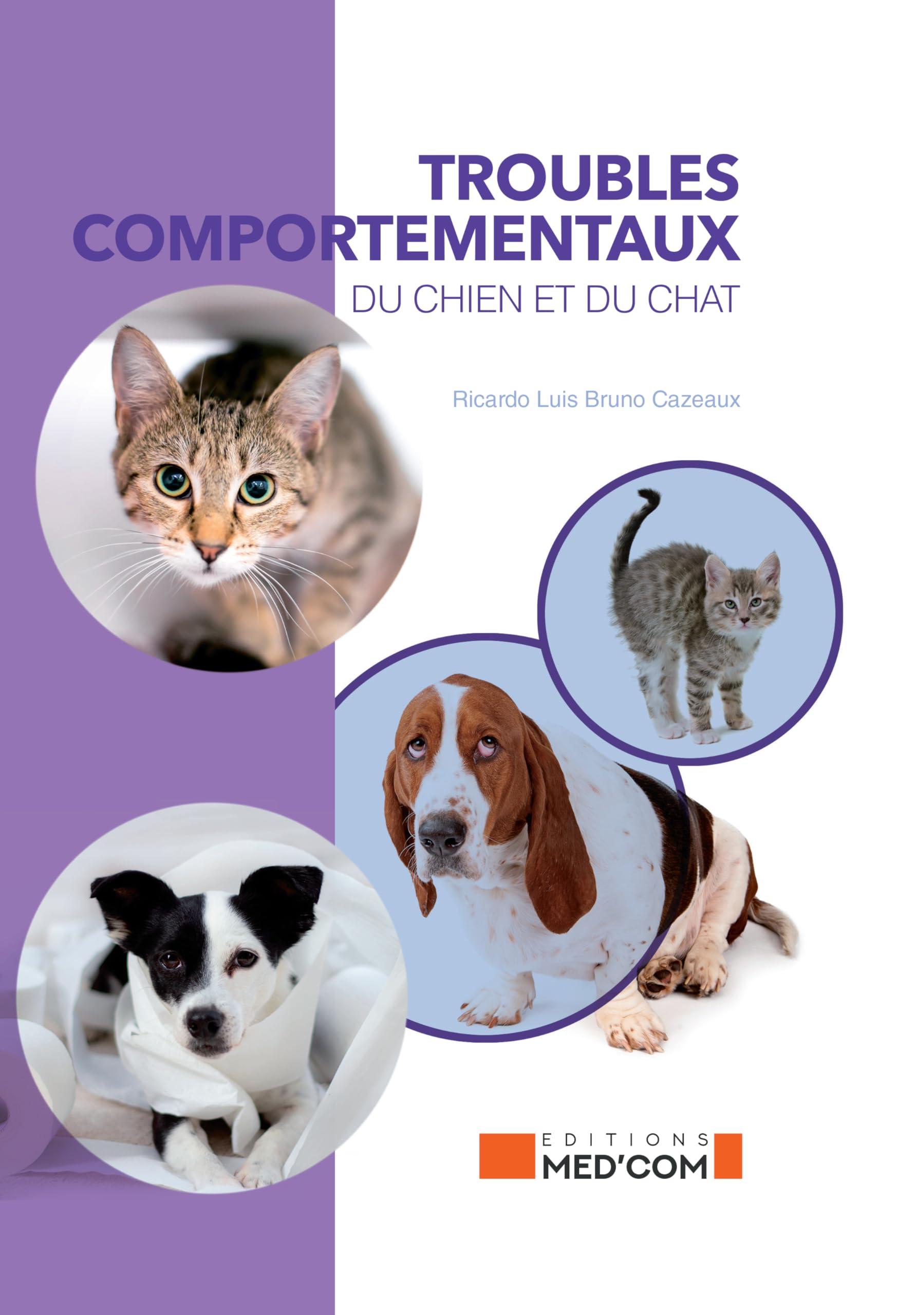 Troubles comportementaux du chien et du chat Medicine