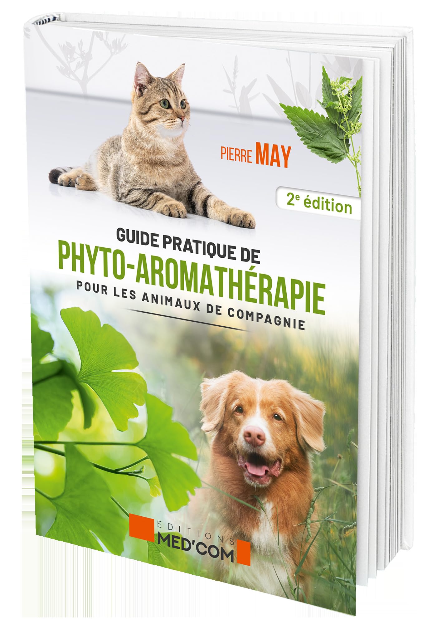 Guide pratique de phyto-aromathérapie pour les animaux de compagnie 2ed Medicine