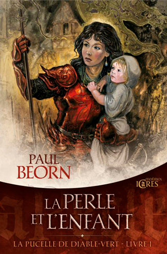 La pucelle de Diable-Vert. Vol. 1. La perle et l'enfant Contemporary literature