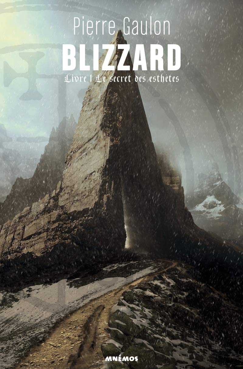 Blizzard, livre 1 : Le secret des esthètes Contemporary literature