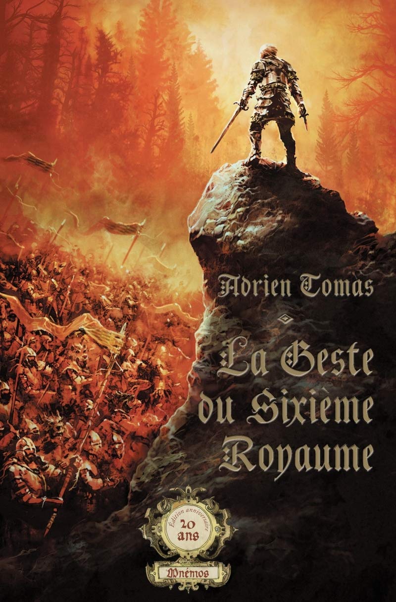 La geste du sixieme royaume - Edition 20 ans: Edition anniversaire 20 ans Contemporary literature