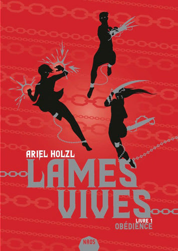 Lames vives. Vol. 1. Obédience Novels & Short Stories