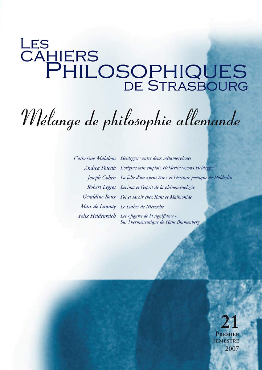 Cahiers de Strasbourg, N. 21 Melanges de Philosophie Allemande book