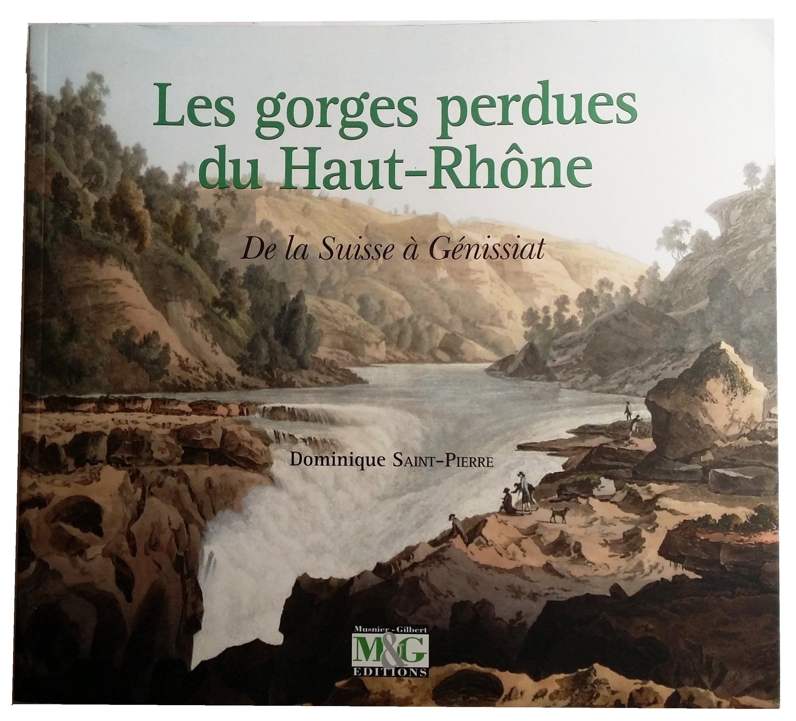 Les gorges perdues du Haut-Rhône - De la Suisse à Génissiat book