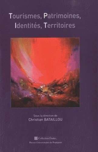 Tourismes patrimoines identités territoires book