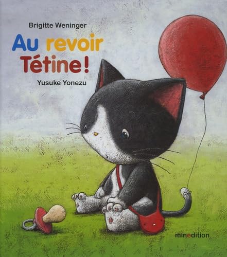 Au revoir tétine ! book