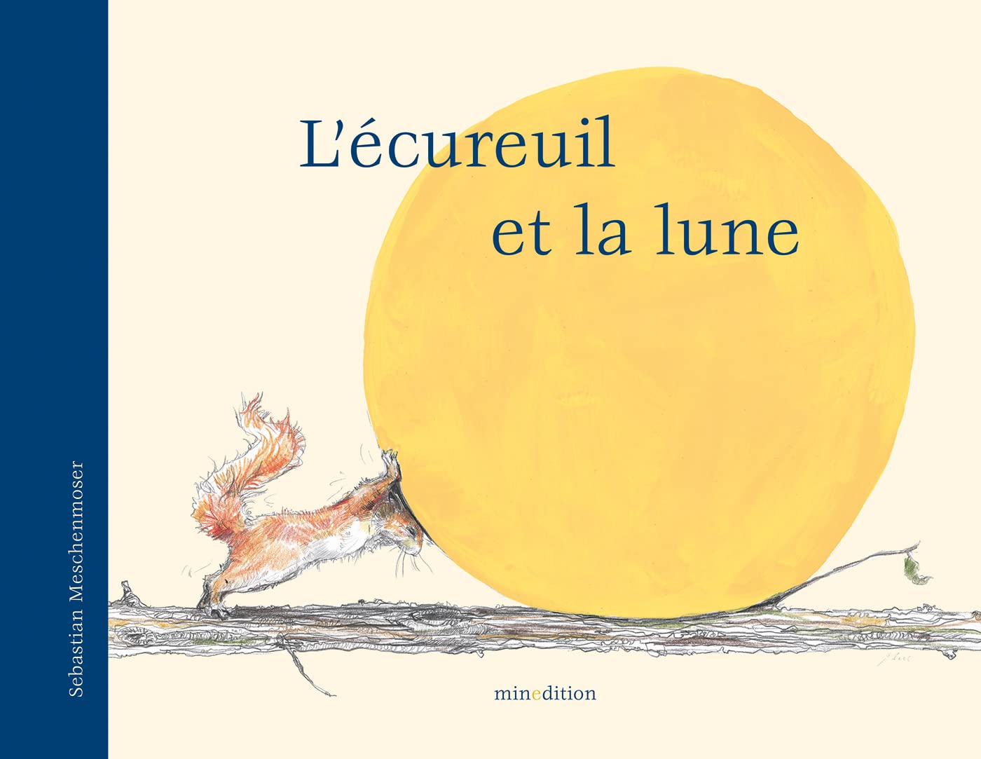ECUREUIL ET LA LUNE (L') book