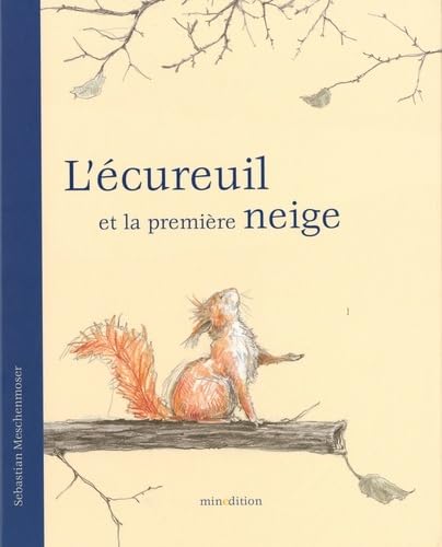 L'écureuil et la première neige Children's books